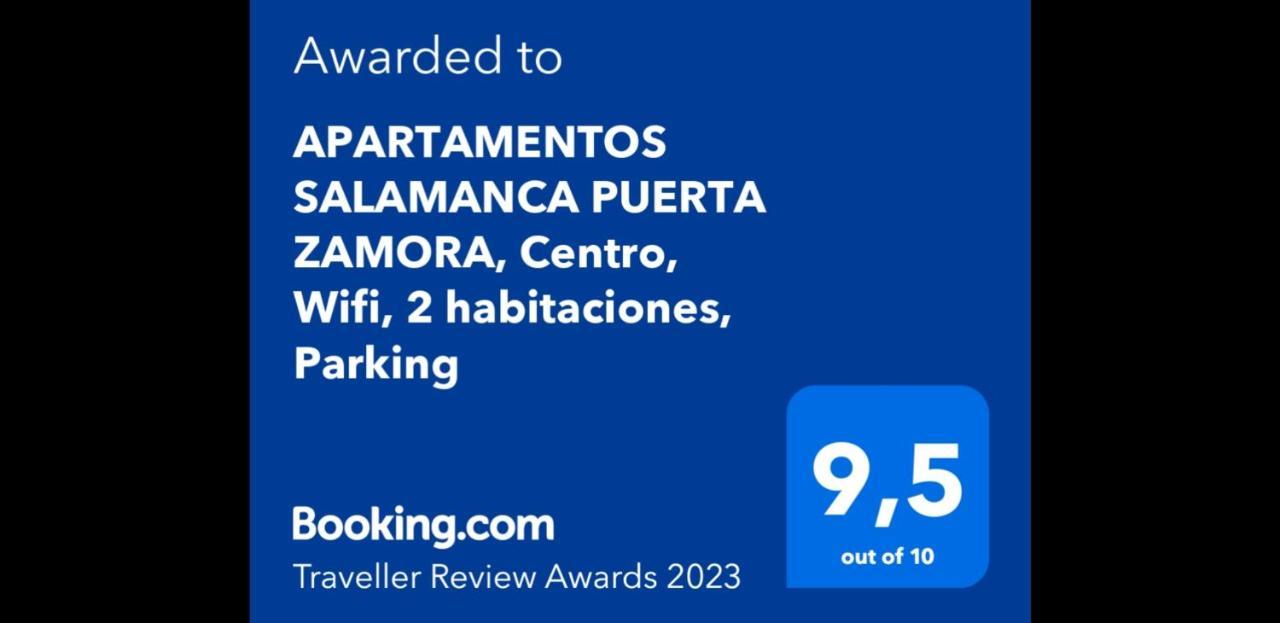 Apartamentos Salamanca Puerta Zamora, Centro, Wifi Con Salon Y 2 Dormitorios, Parking المظهر الخارجي الصورة